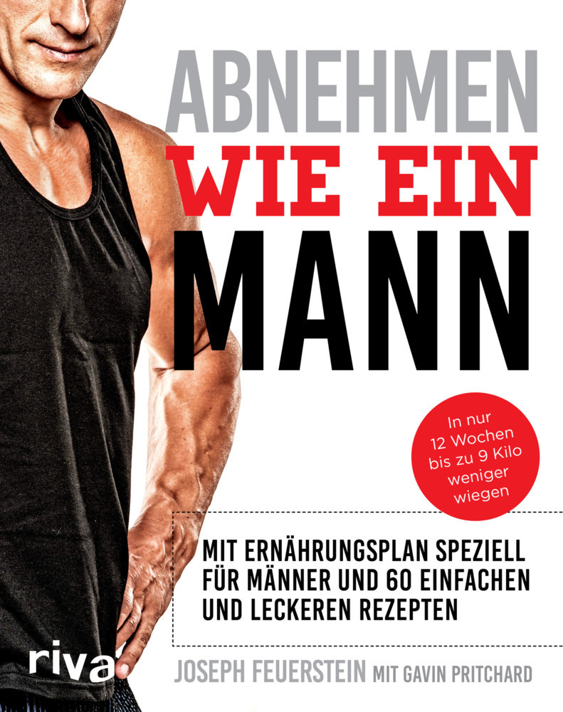 Cover: 9783742300478 | Abnehmen wie ein Mann | Joseph Feuerstein | Taschenbuch | 2016