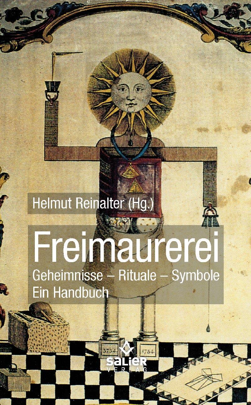 Cover: 9783943539745 | Freimaurerei | Geheimnisse, Rituale, Symbole - Ein Handbuch | Buch