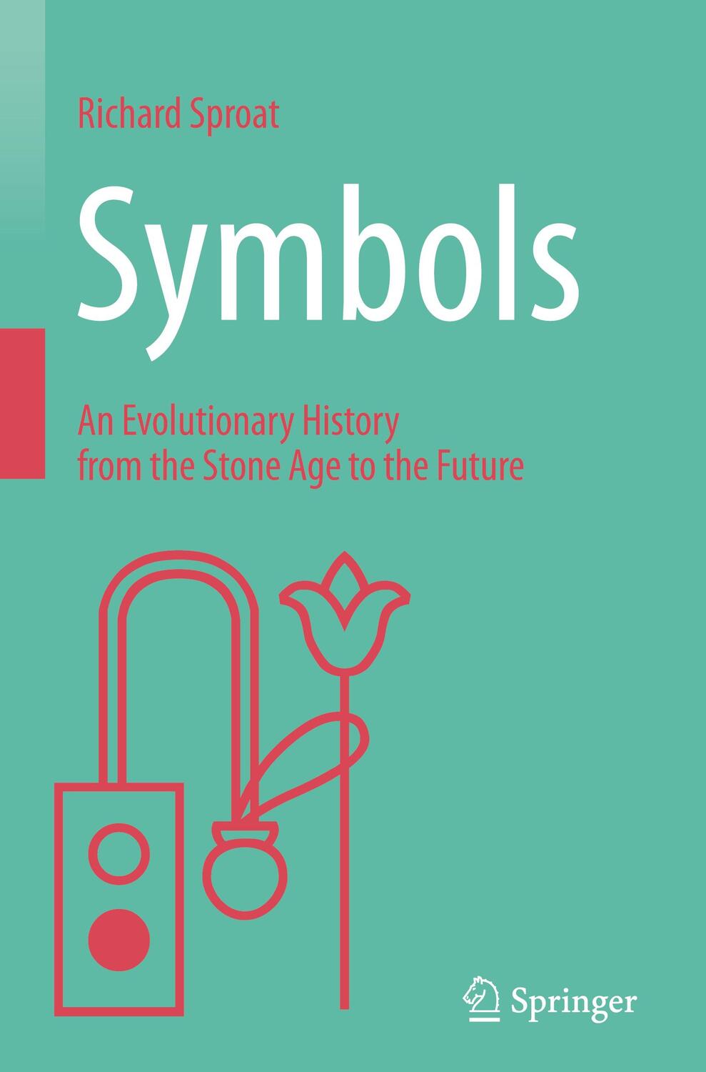 Cover: 9783031268083 | Symbols | An Evolutionary History from the Stone Age to the Future