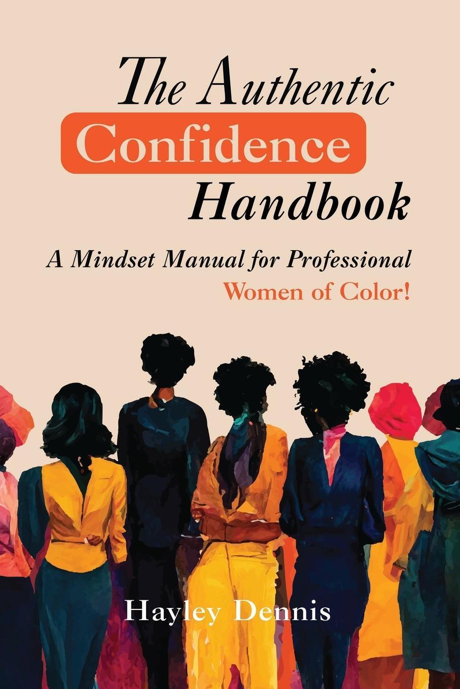 Cover: 9798987458204 | The Authentic Confidence Handbook | Hayley Dennis | Taschenbuch | 2023