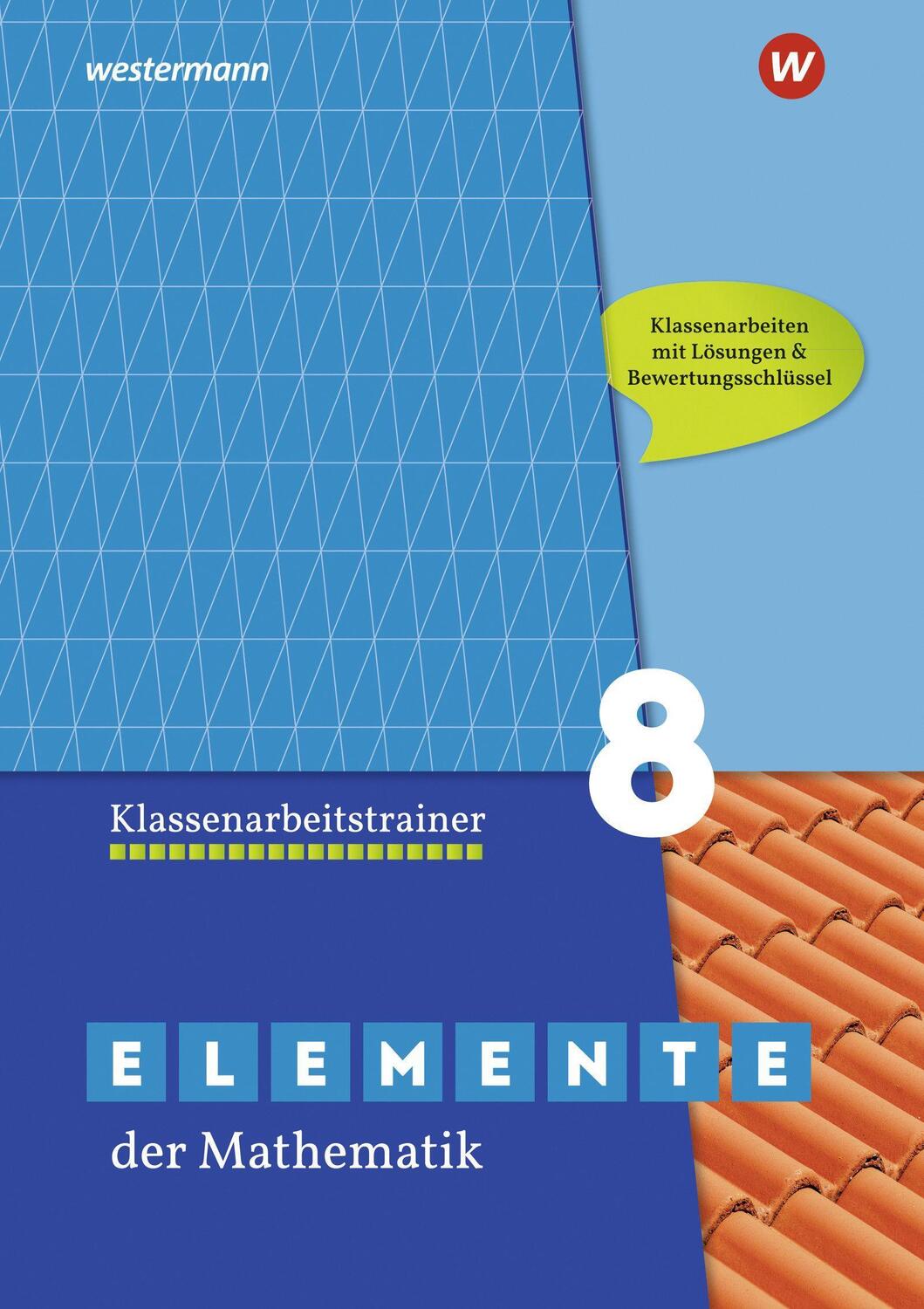 Cover: 9783742600882 | Elemente der Mathematik Klassenarbeitstrainer 8. Ausgabe für das G9...