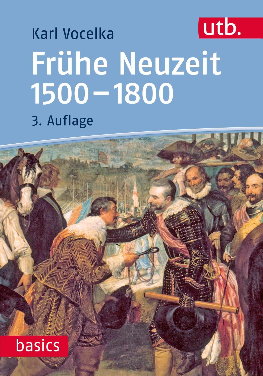 Cover: 9783825253042 | Frühe Neuzeit 1500-1800 | Karl Vocelka | Taschenbuch | UTB basics