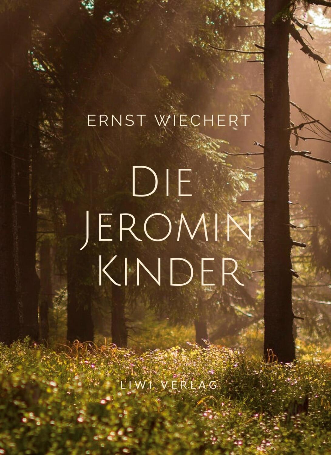 Cover: 9783965425699 | Ernst Wiechert: Die Jeromin-Kinder. Vollständige Neuausgabe | Wiechert