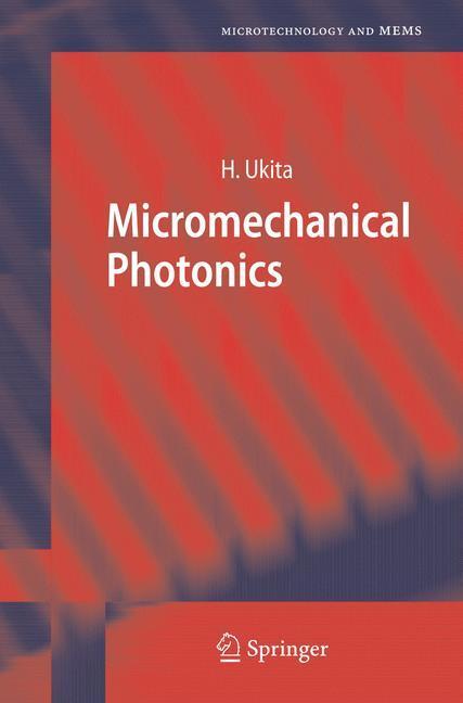 Cover: 9783540313335 | Micromechanical Photonics | Hiroo Ukita | Buch | XI | Englisch | 2006