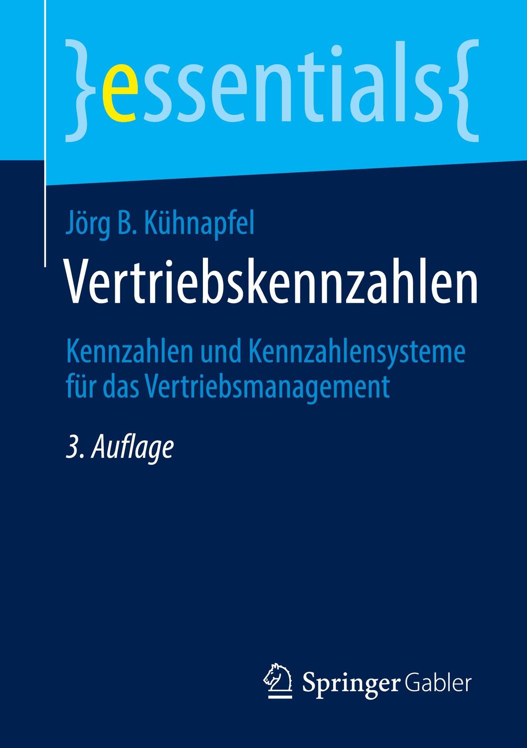 Cover: 9783658327842 | Vertriebskennzahlen | Jörg B. Kühnapfel | Taschenbuch | essentials