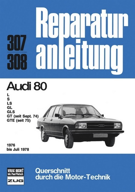 Cover: 9783716813898 | Audi 80 1976 bis 7/1978 | Taschenbuch | bucheli | EAN 9783716813898