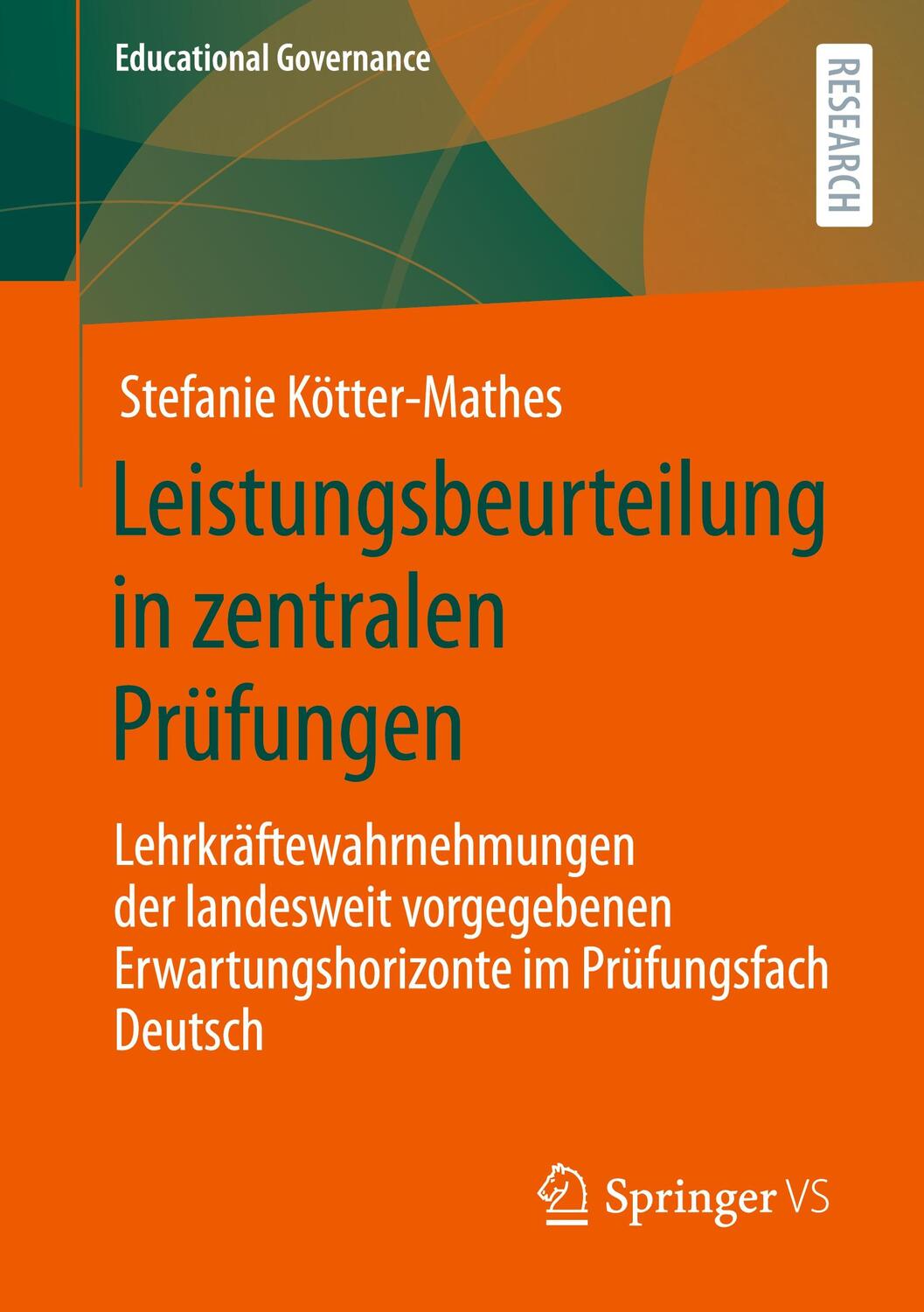 Cover: 9783658312237 | Leistungsbeurteilung in zentralen Prüfungen | Stefanie Kötter-Mathes