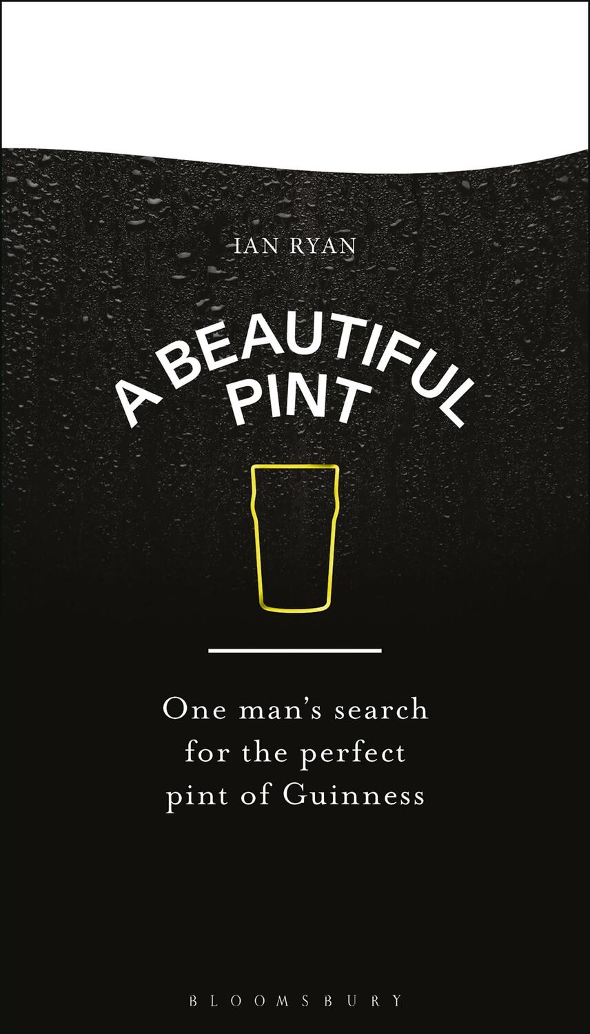 Cover: 9781526670809 | A Beautiful Pint | One Man's Search for the Perfect Pint of Guinness