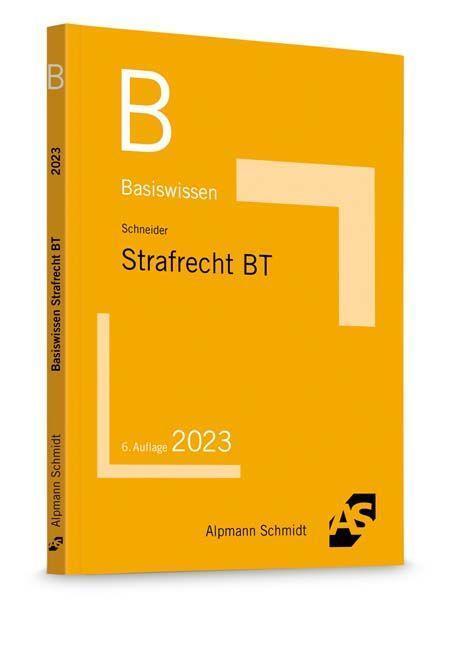 Cover: 9783867528467 | Basiswissen Strafrecht Besonderer Teil | Wilhelm-Friedrich Schneider