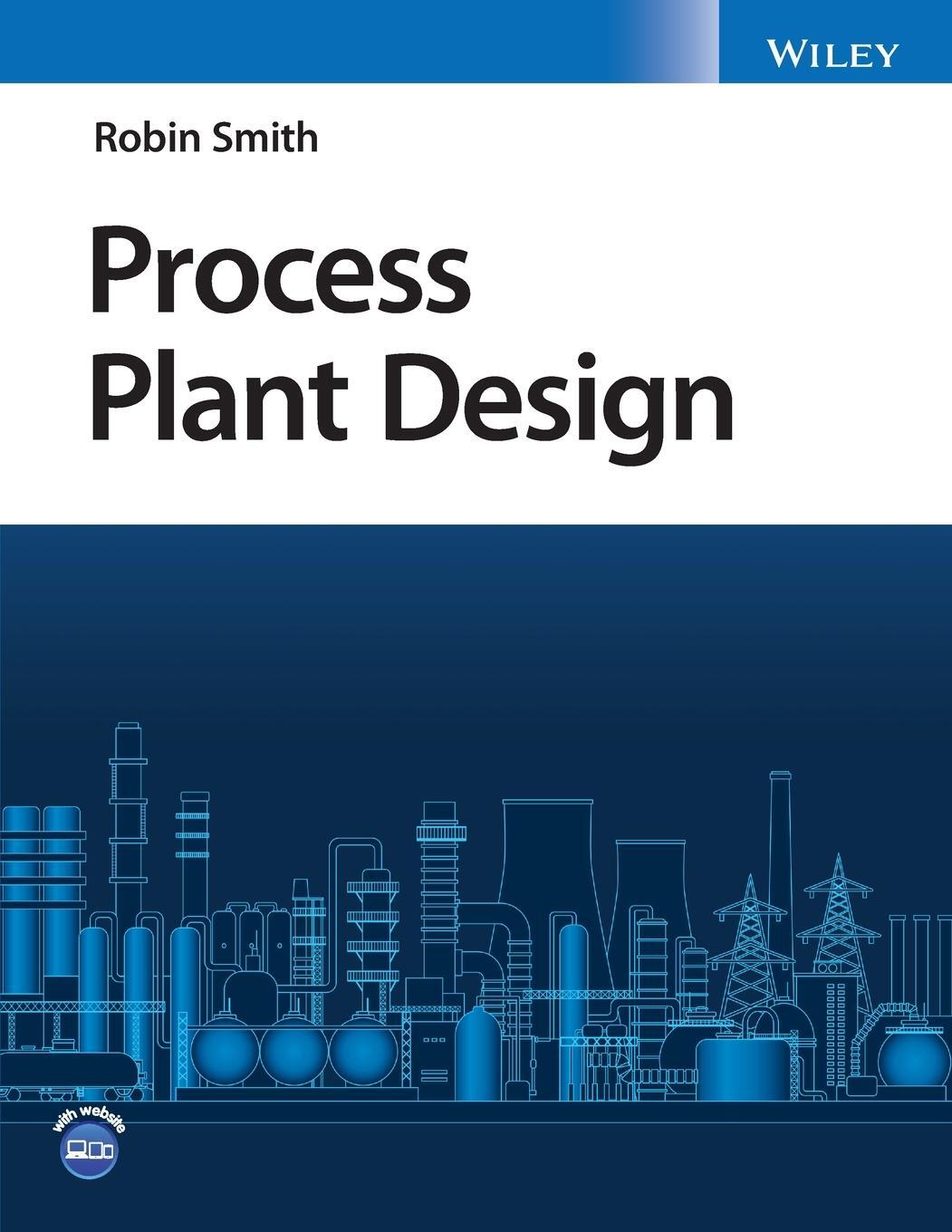 Cover: 9781119689911 | Process Plant Design | Robin Smith | Taschenbuch | 560 S. | Englisch