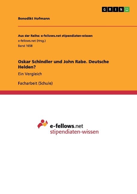 Cover: 9783668105225 | Oskar Schindler und John Rabe. Deutsche Helden? | Ein Vergleich | Buch