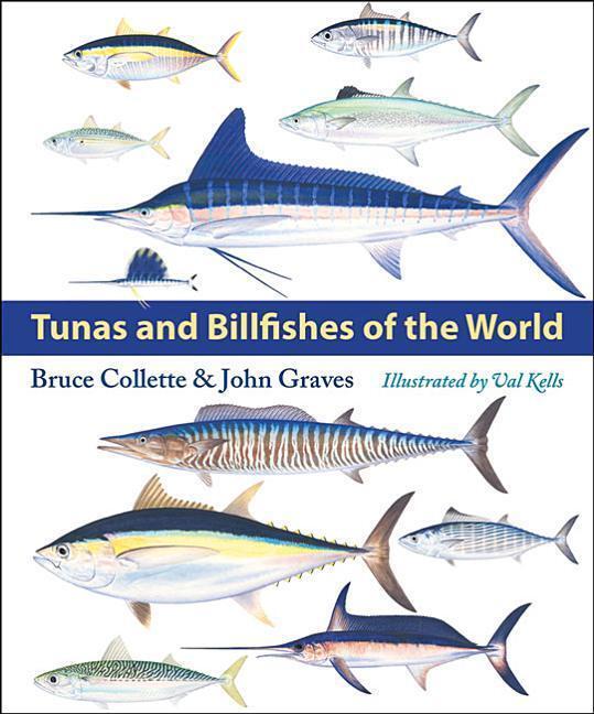 Cover: 9781421431574 | Tunas and Billfishes of the World | Bruce Collette (u. a.) | Buch