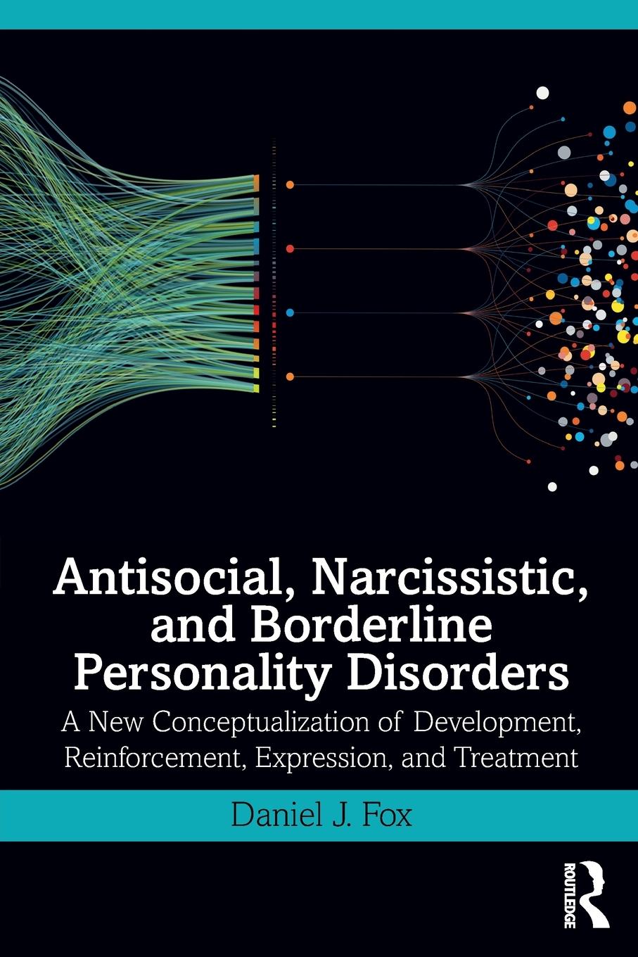 Cover: 9780367218065 | Antisocial, Narcissistic, and Borderline Personality Disorders | Fox