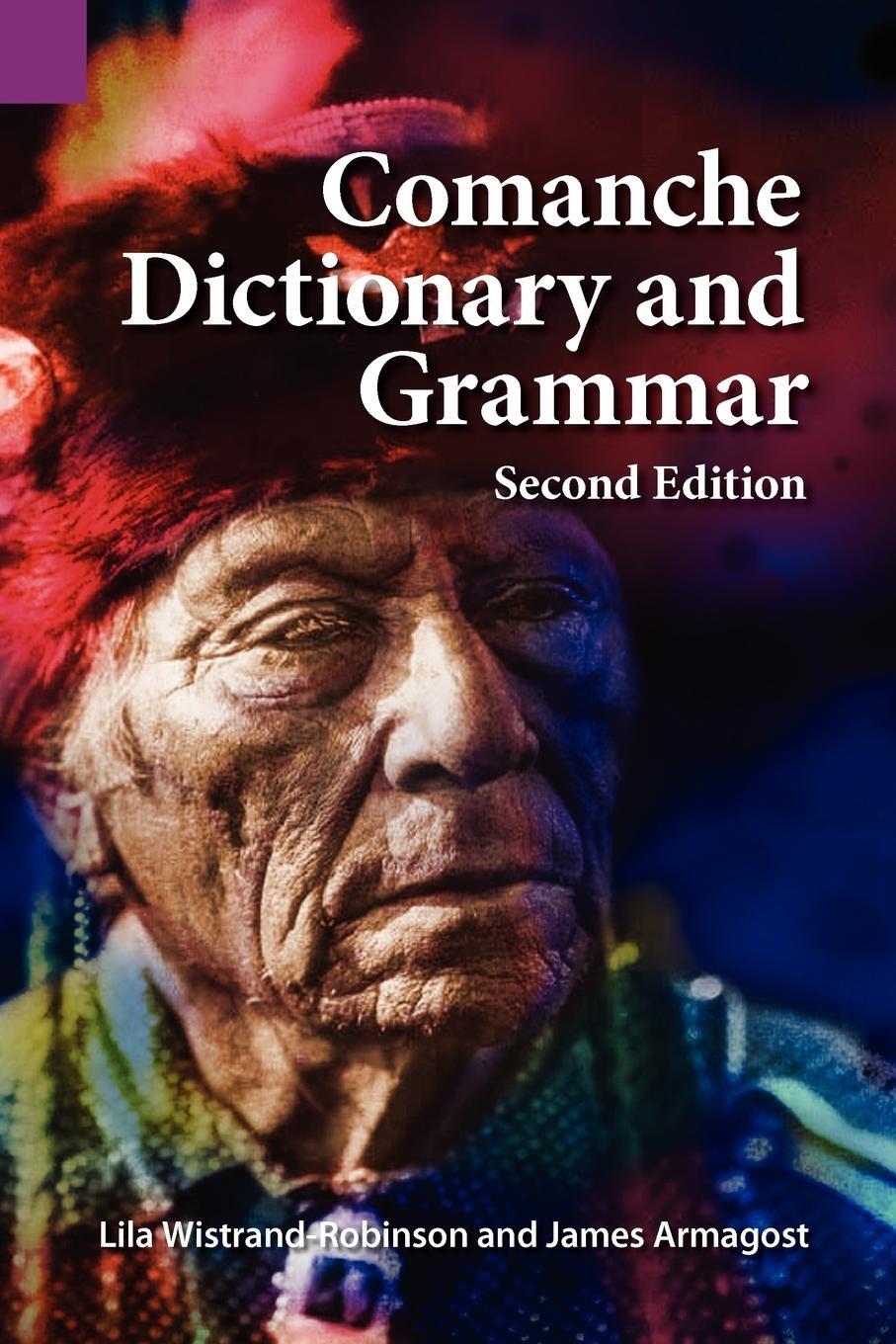 Cover: 9781556713309 | Comanche Dictionary and Grammar, Second Edition | Armagost (u. a.)