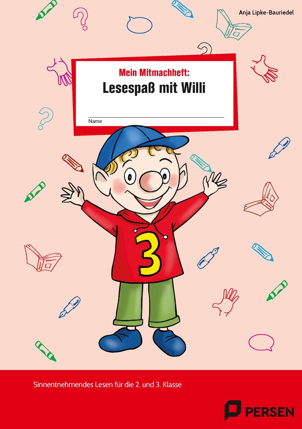 Cover: 9783403209805 | Mein Mitmachheft 3: Lesespaß mit Willi | Anja Lipke-Bauriedel | 2022