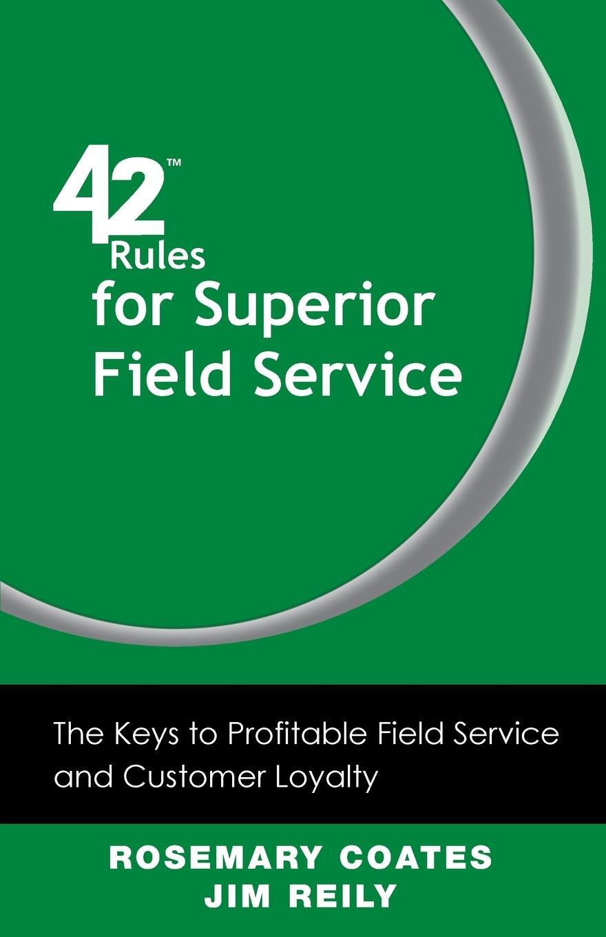 Cover: 9781607730705 | 42 Rules for Superior Field Service | Rosemary Coates (u. a.) | Buch