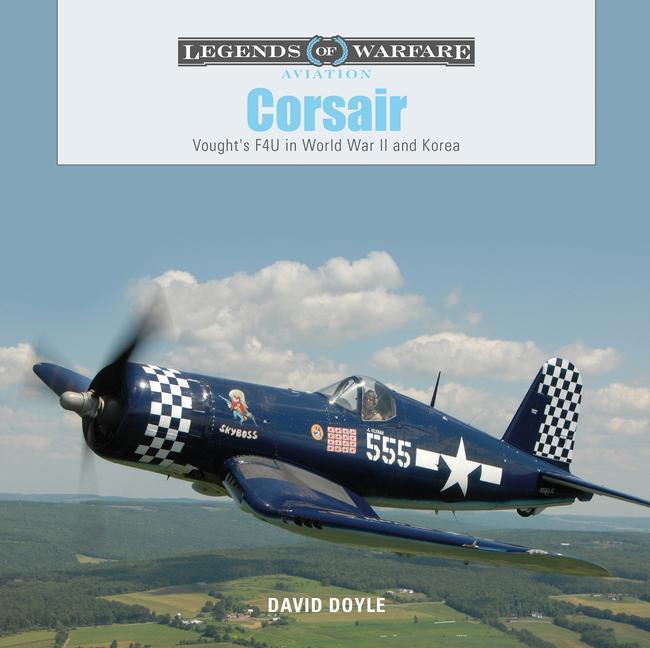 Cover: 9780764355035 | Corsair | Vought's F4U in World War II and Korea | David Doyle | Buch