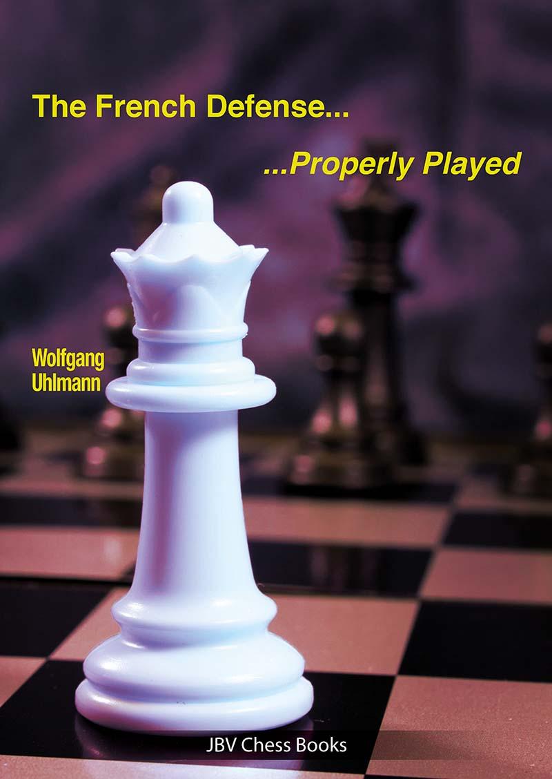 Cover: 9783959209632 | The French Defense - Properly Played | Wolfgang Uhlmann | Taschenbuch