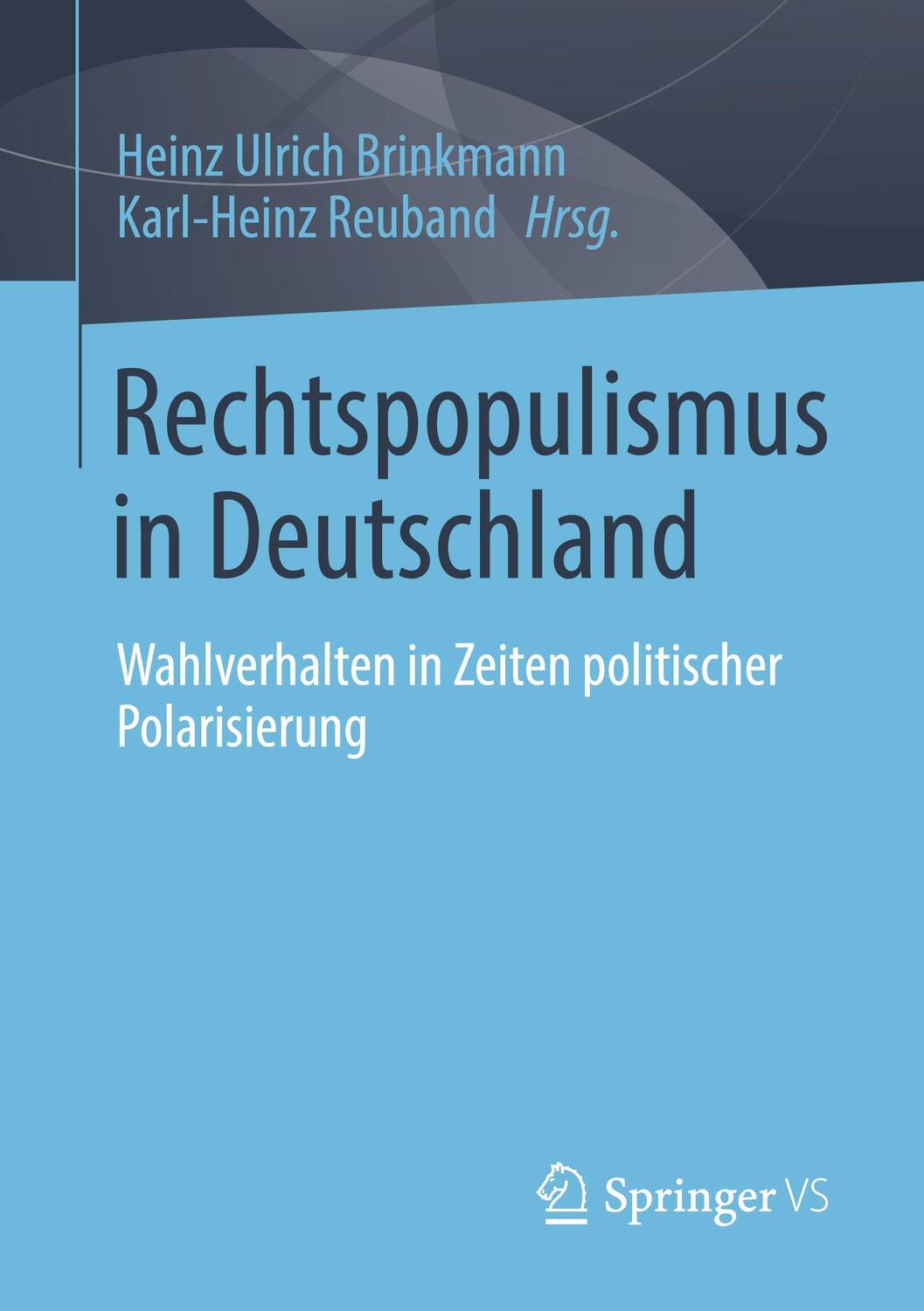 Cover: 9783658337865 | Rechtspopulismus in Deutschland | Heinz Ulrich Brinkmann (u. a.)