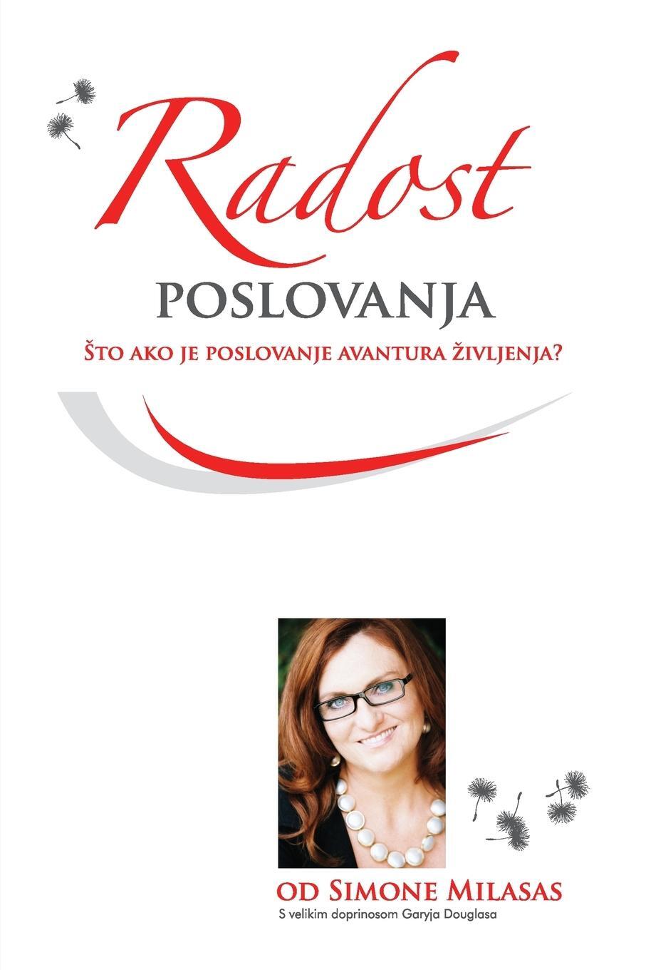Cover: 9781939261755 | Radost poslovanja - Joy of Business Croatian | Simone Milasas | Buch