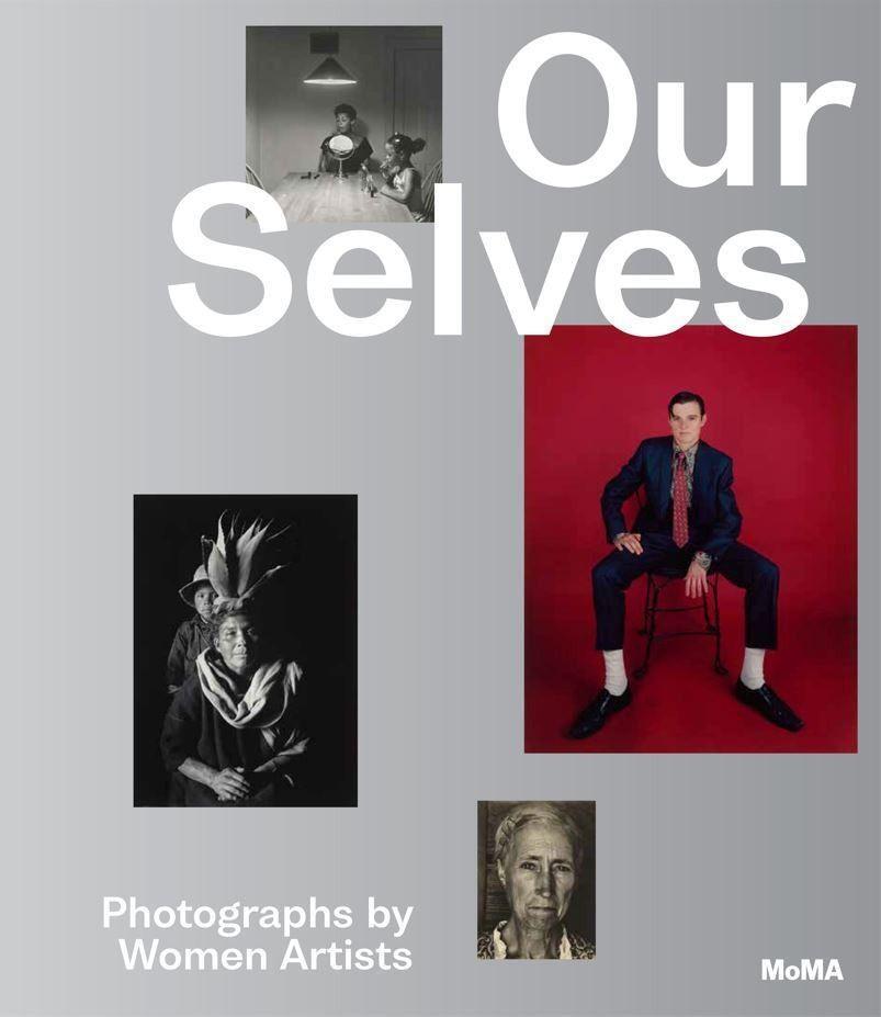 Cover: 9781633451339 | Our Selves: Photographs by Women Artists | Roxana Marcoci | Buch
