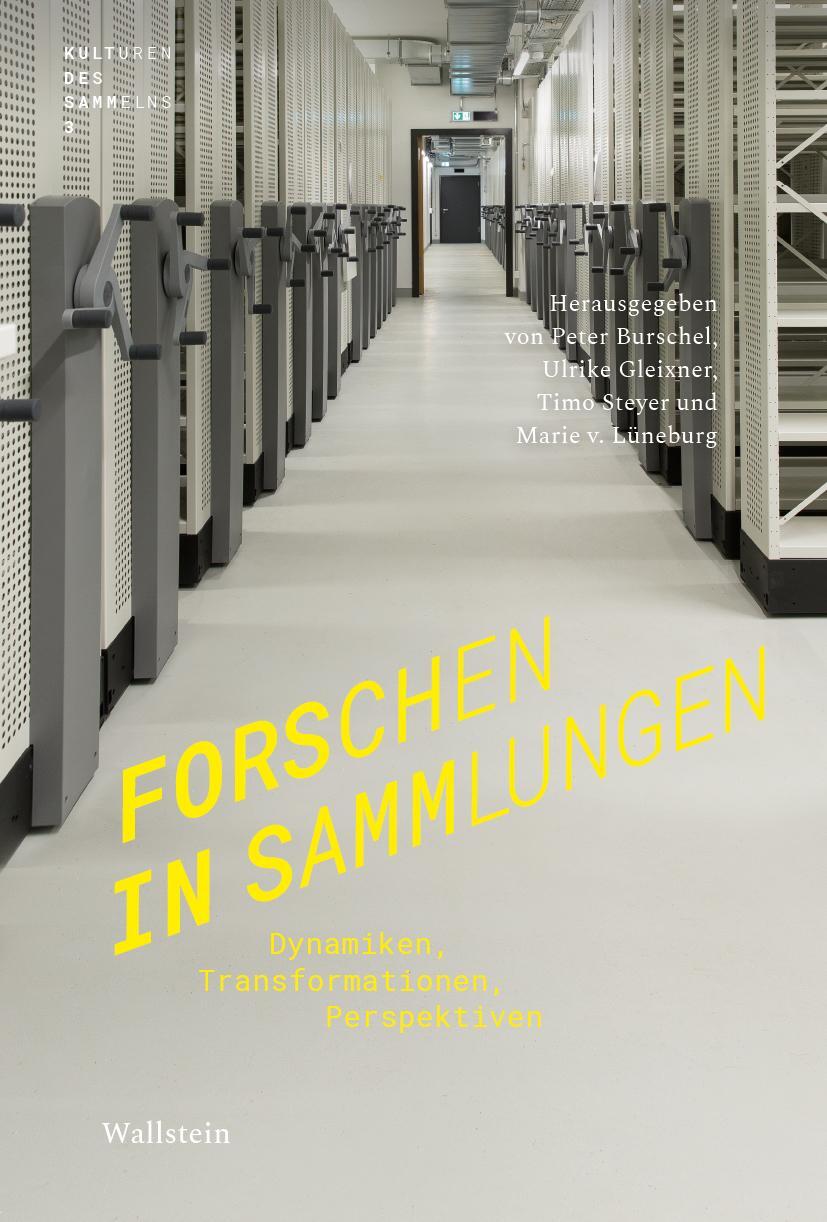 Cover: 9783835335738 | Forschen in Sammlungen | Dynamiken, Transformationen, Perspektiven