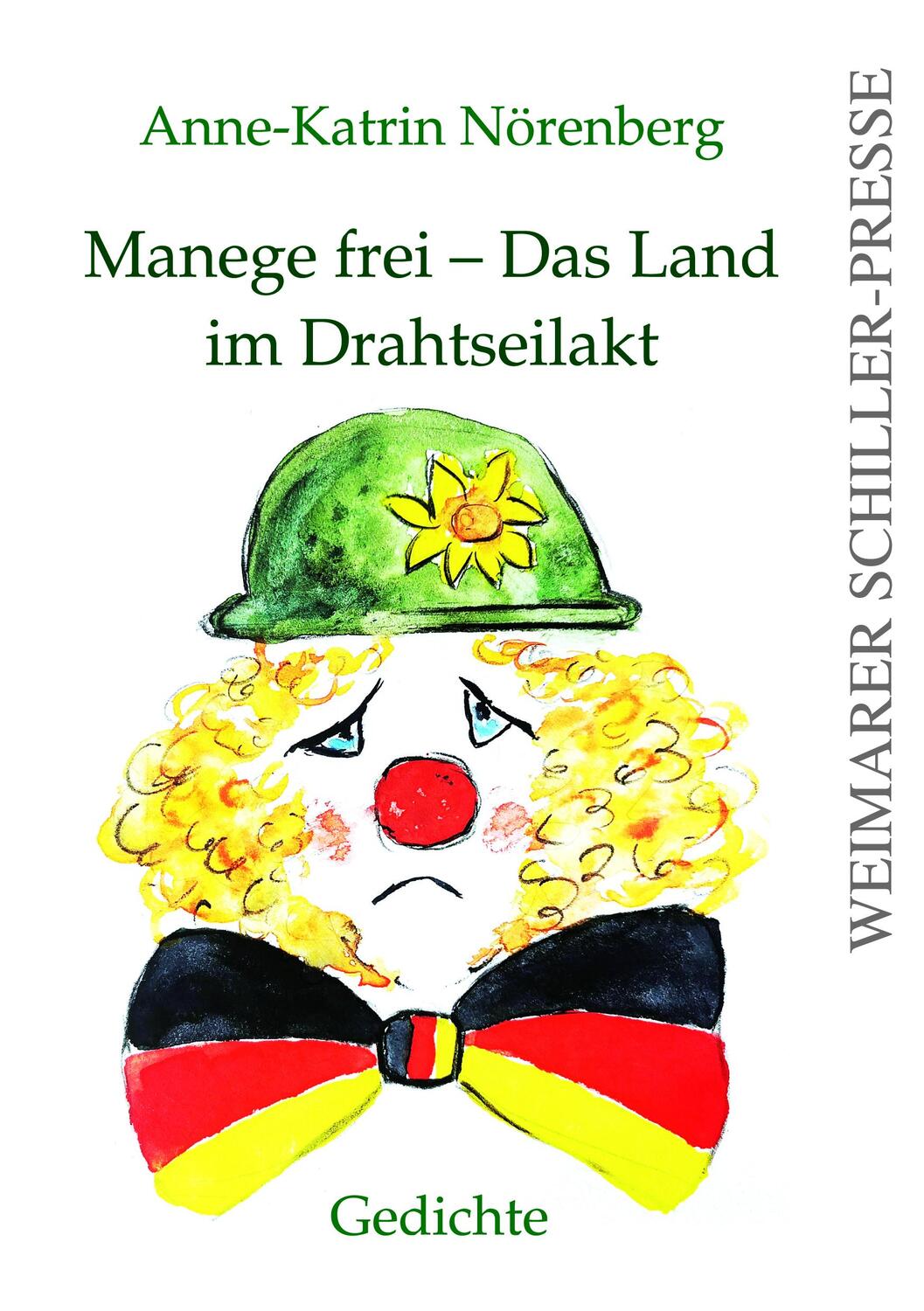 Cover: 9783837227185 | Manege frei - Das Land im Drahtseilakt | Gedichte | Nörenberg | Buch