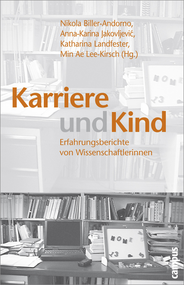 Cover: 9783593377131 | Karriere und Kind | Erfahrungsberichte von Wissenschaftlerinnen | Buch