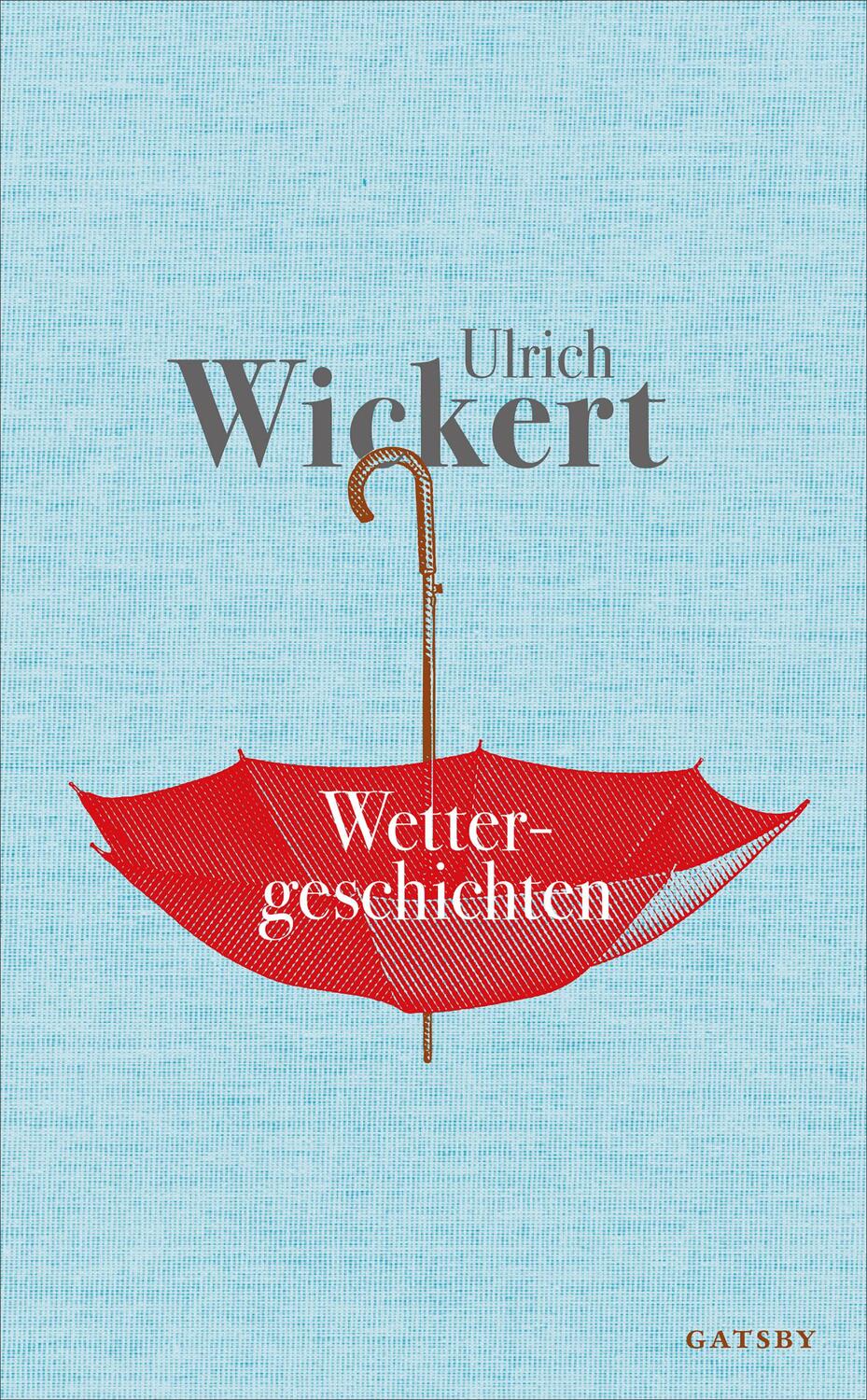 Cover: 9783311250081 | Wettergeschichten | Ulrich Wickert | Buch | Deutsch | 2019