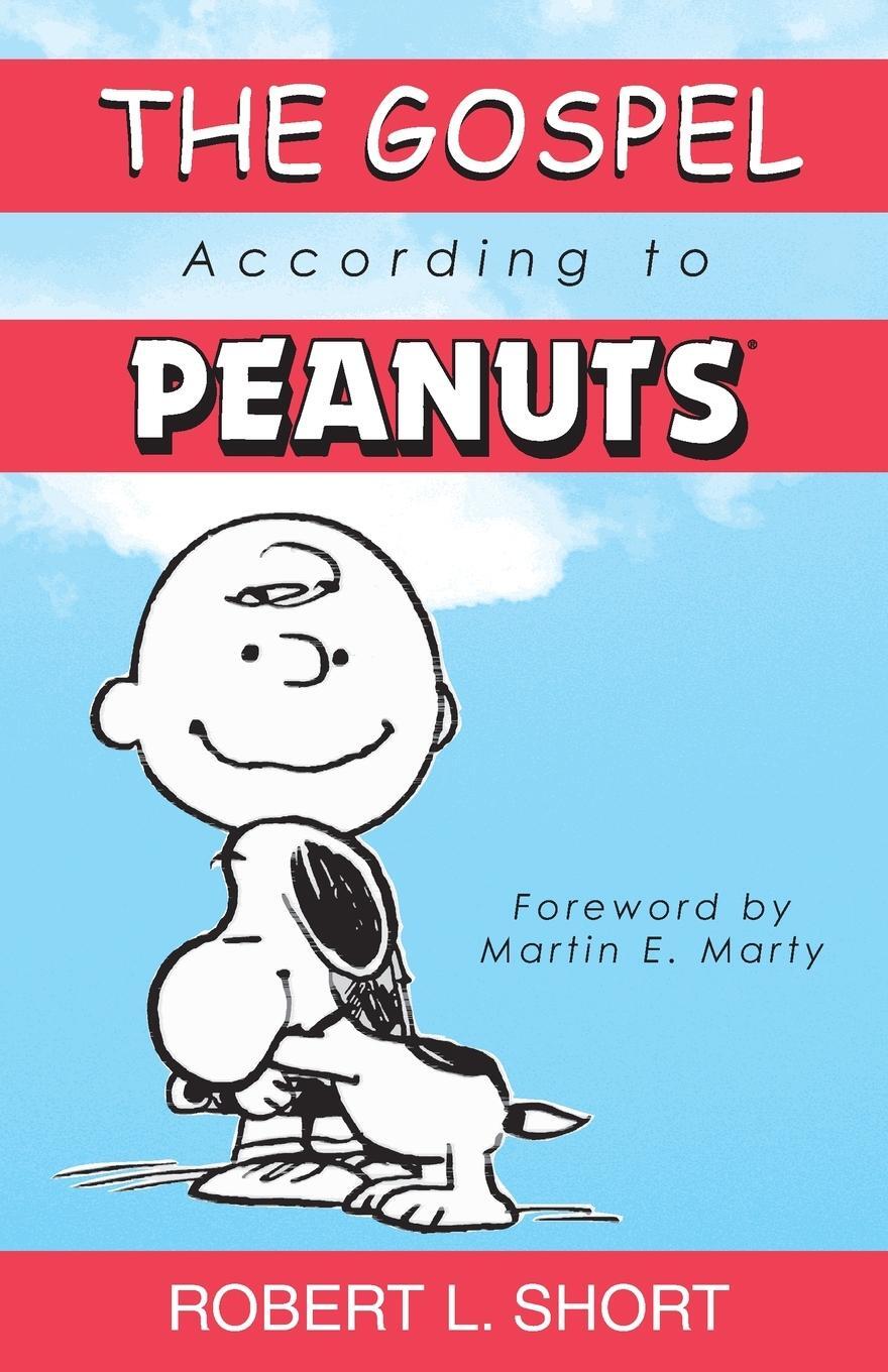 Cover: 9780664222222 | Gospel According to Peanuts (Anniversary) | Robert L. Short | Buch