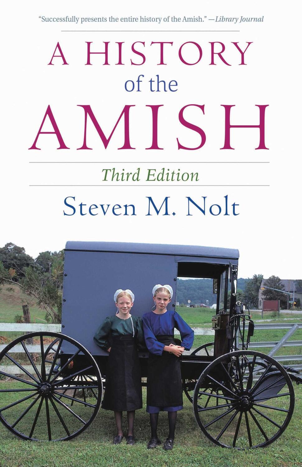 Cover: 9781680990652 | A History of the Amish | Steven M. Nolt | Taschenbuch | Englisch