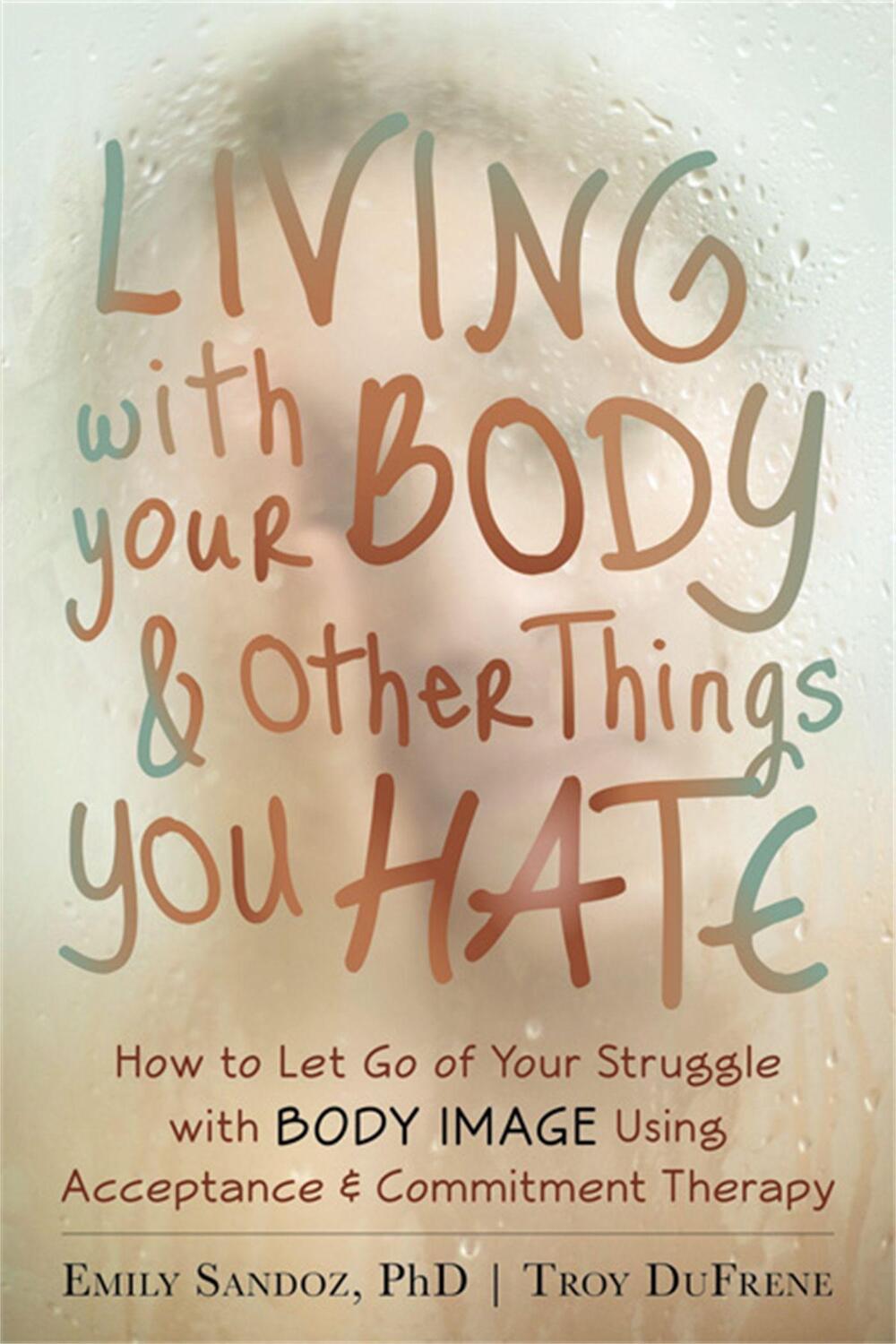 Cover: 9781608821044 | Living with Your Body and Other Things You Hate | Sandoz (u. a.)