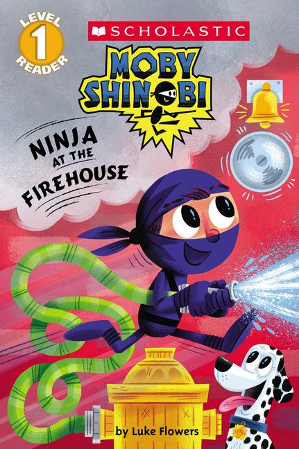 Cover: 9781338256116 | Ninja at the Firehouse (Moby Shinobi: Scholastic Reader, Level 1)