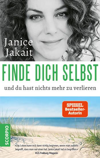 Cover: 9783958031326 | Finde dich selbst und du hast nichts mehr zu verlieren | Janice Jakait