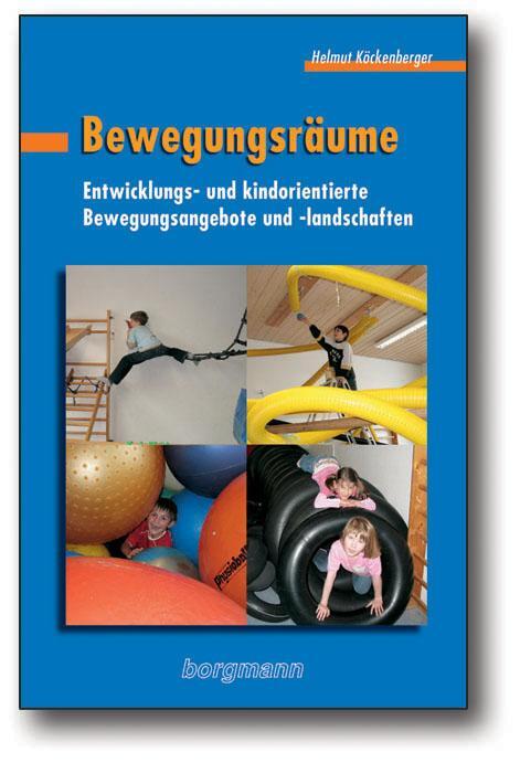 Cover: 9783861452973 | Bewegungsräume | Helmut Köckenberger | Taschenbuch | 288 S. | Deutsch