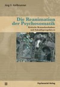 Cover: 9783837920642 | Die Reanimation der Psychosomatik | Jürg G Kollbrunner | Buch | 699 S.