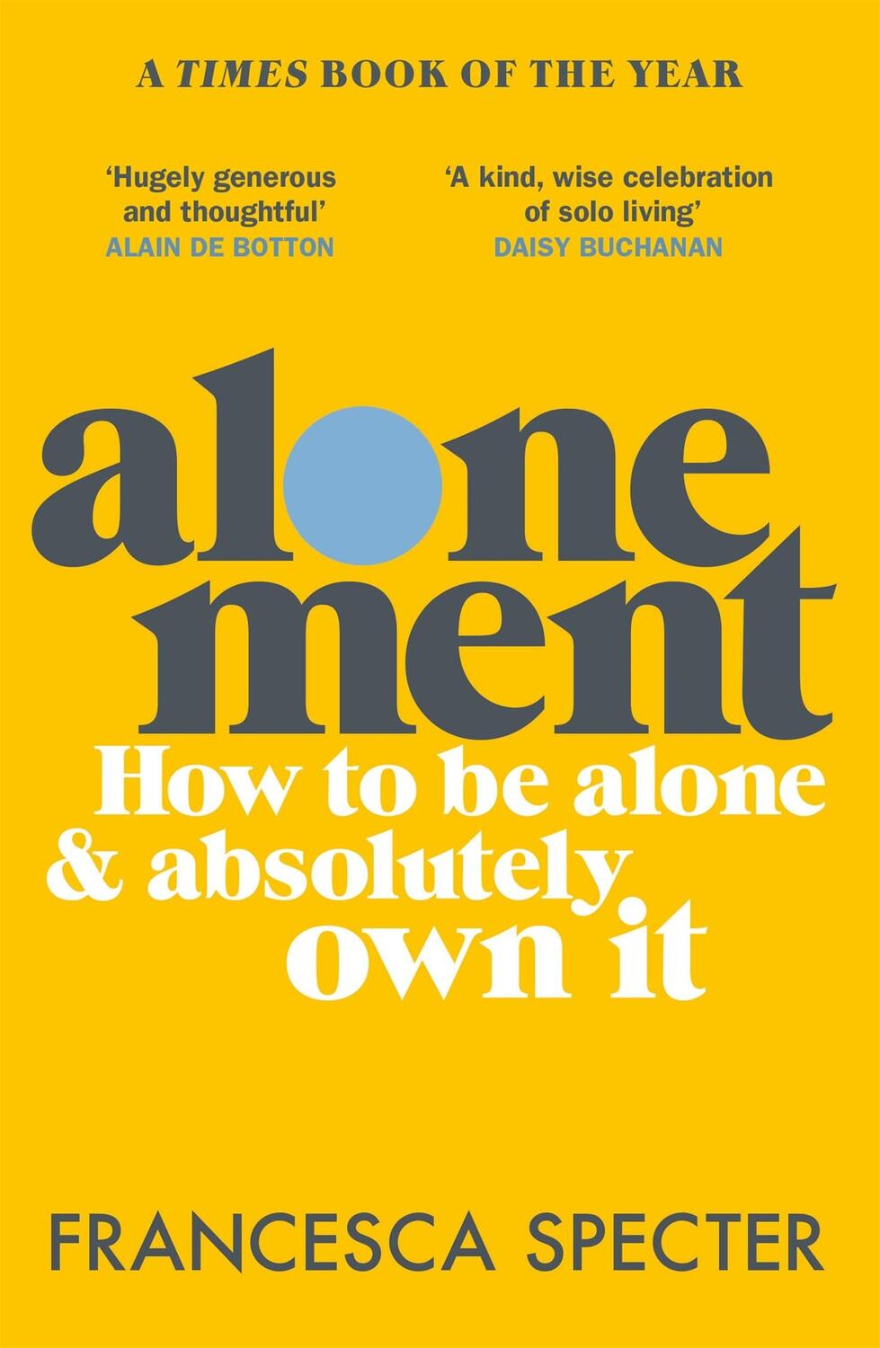 Cover: 9781529412628 | Alonement | How to be alone and absolutely own it | Francesca Specter