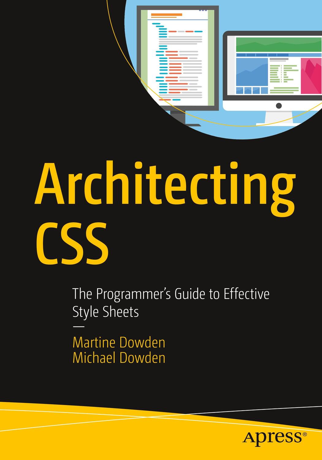Cover: 9781484257494 | Architecting CSS | The Programmer¿s Guide to Effective Style Sheets