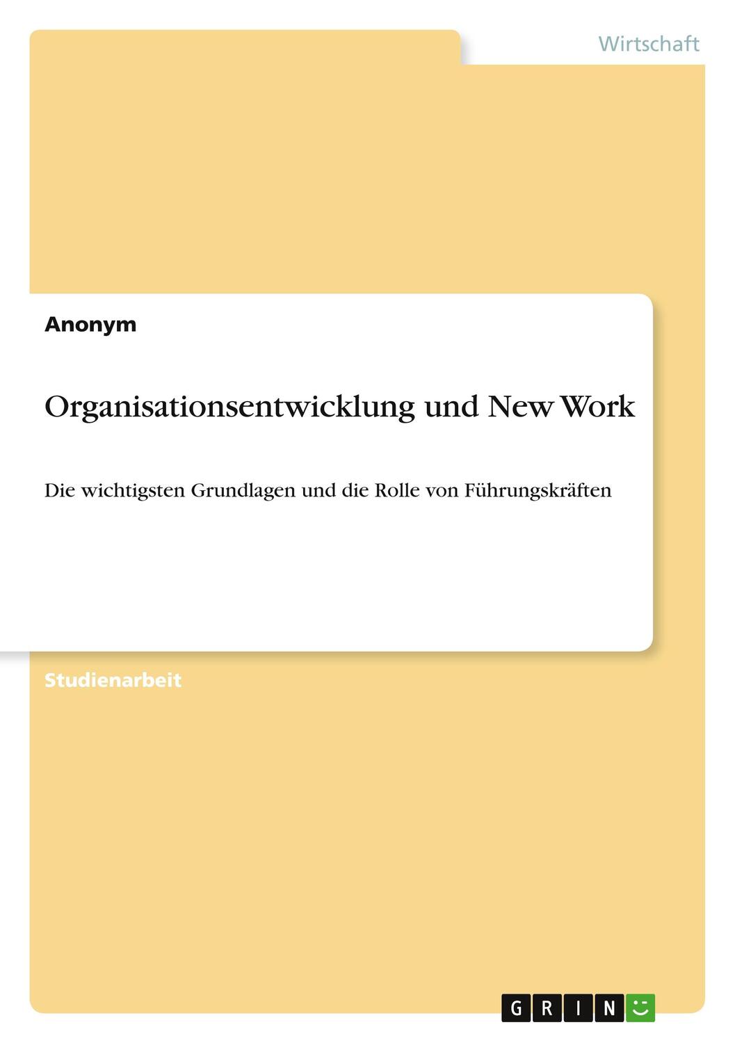 Cover: 9783346904317 | Organisationsentwicklung und New Work | Anonymous | Taschenbuch | 2023