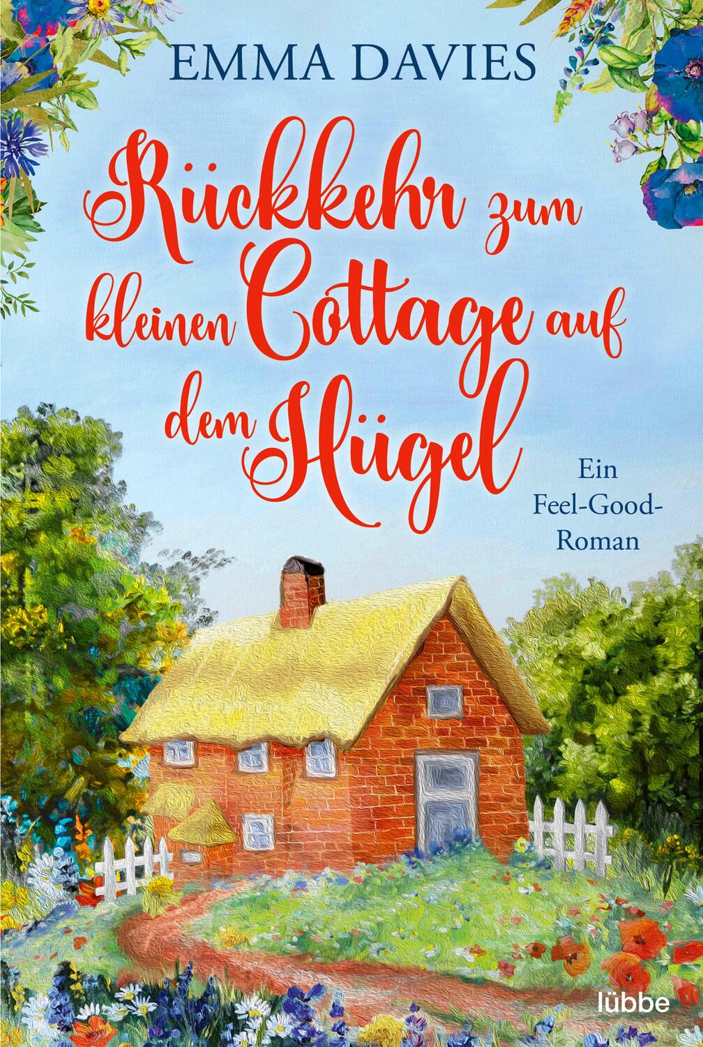 Cover: 9783404189090 | Rückkehr zum kleinen Cottage auf dem Hügel | Emma Davies | Taschenbuch