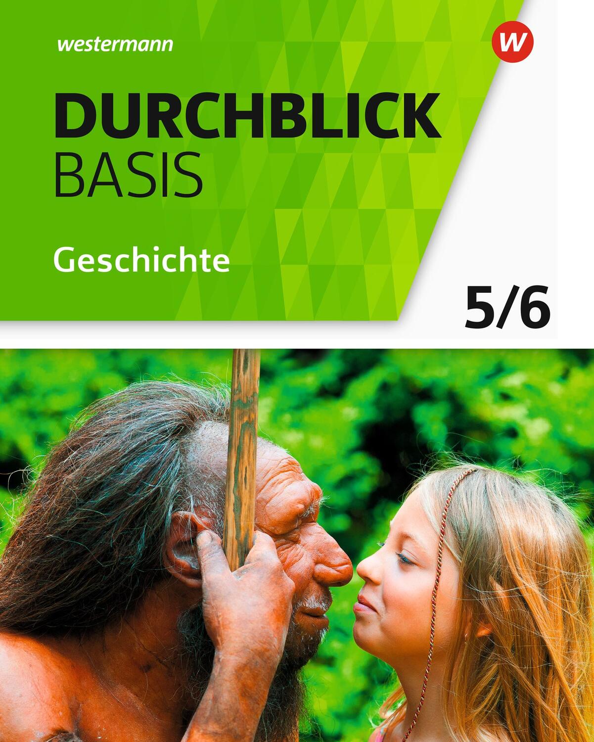Cover: 9783141103458 | Durchblick Basis Geschichte und Politik 5 / 6. Geschichte....