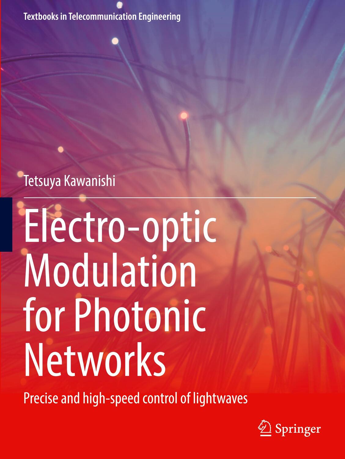 Cover: 9783030867225 | Electro-optic Modulation for Photonic Networks | Tetsuya Kawanishi