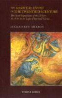 Cover: 9781906999315 | The Spiritual Event of the Twentieth Century | Jesaiah Ben-Aharon