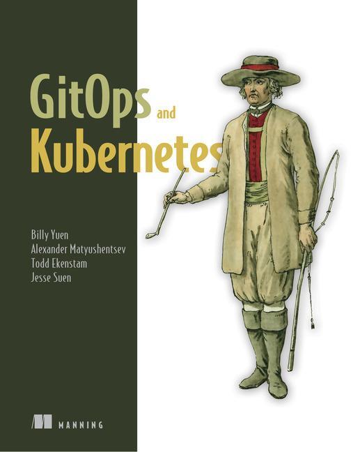 Cover: 9781617297274 | GitOps and Kubernetes | Billy Yuen (u. a.) | Taschenbuch | Englisch