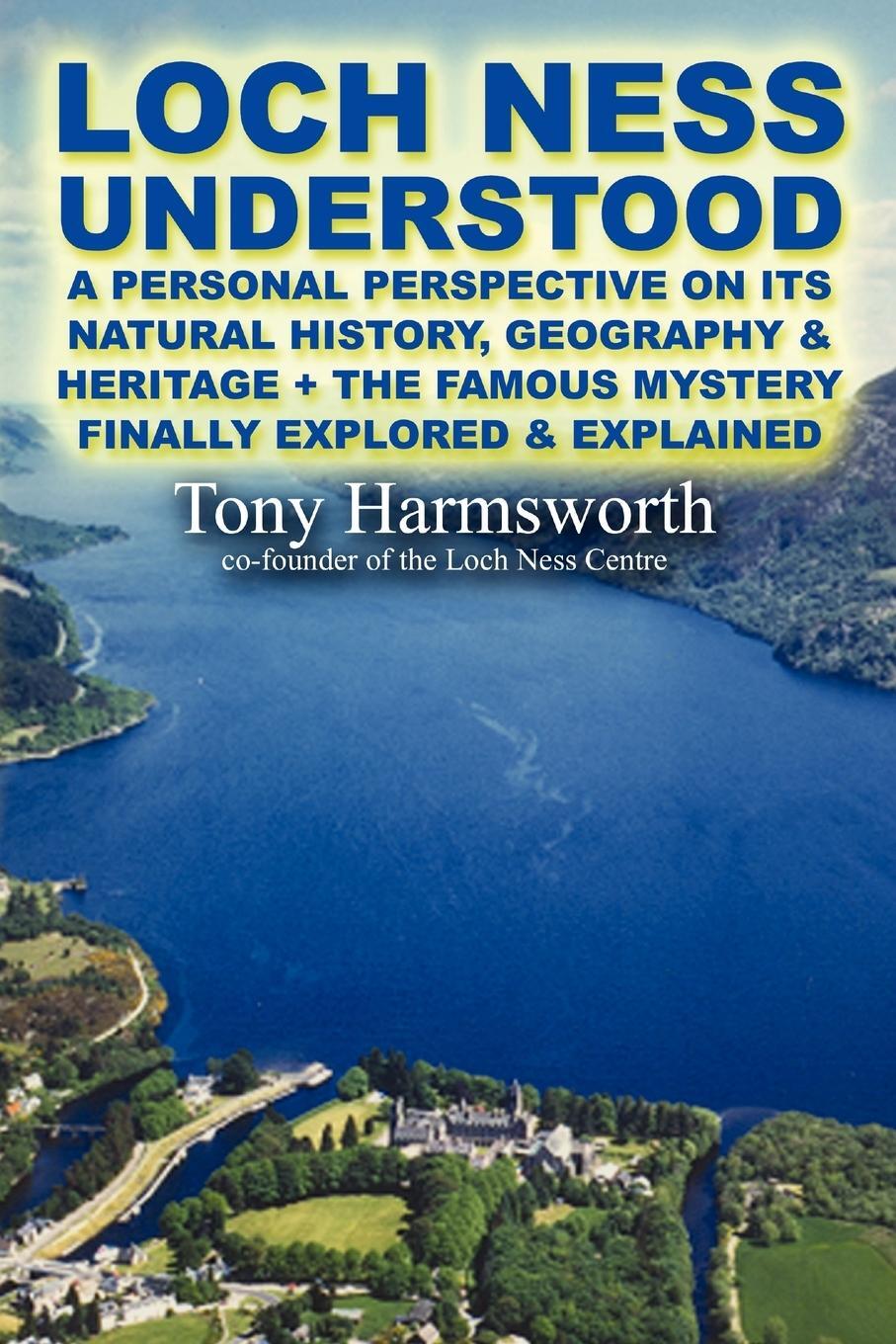 Cover: 9781471678691 | Loch Ness Understood | Tony Harmsworth | Taschenbuch | Paperback