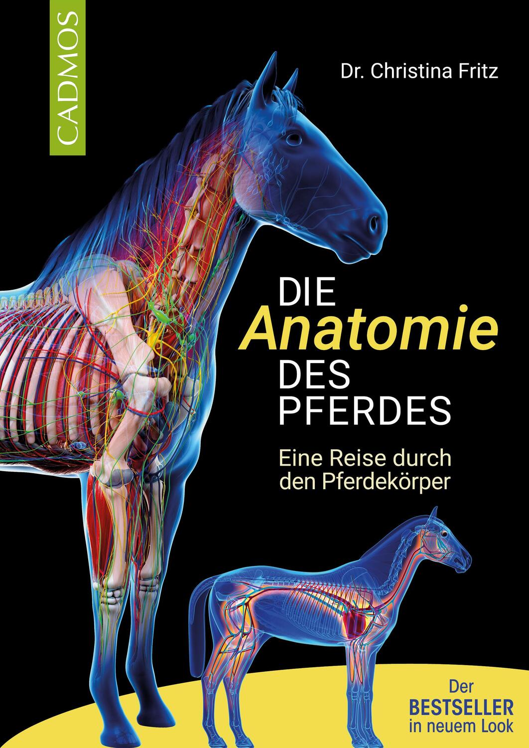 Cover: 9783840411007 | Die Anatomie des Pferdes | Eine Reise durch den Pferdekörper | Fritz
