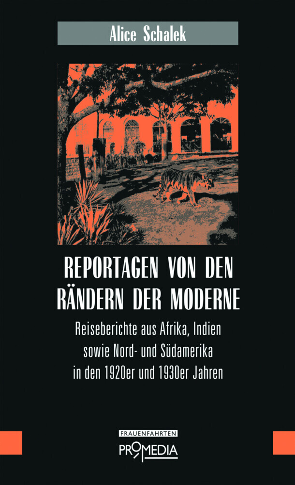 Cover: 9783853714928 | Reportagen von den Rändern der Moderne | Alice Schalek | Buch | 296 S.