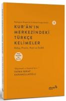 Cover: 9786054137671 | Kuranin Merkezindeki Türkce Kelimeler | Fatma Serap Karamollaoglu