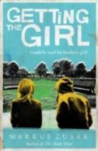 Cover: 9781849418393 | Getting the Girl | Markus Zusak | Taschenbuch | Underdogs | Englisch
