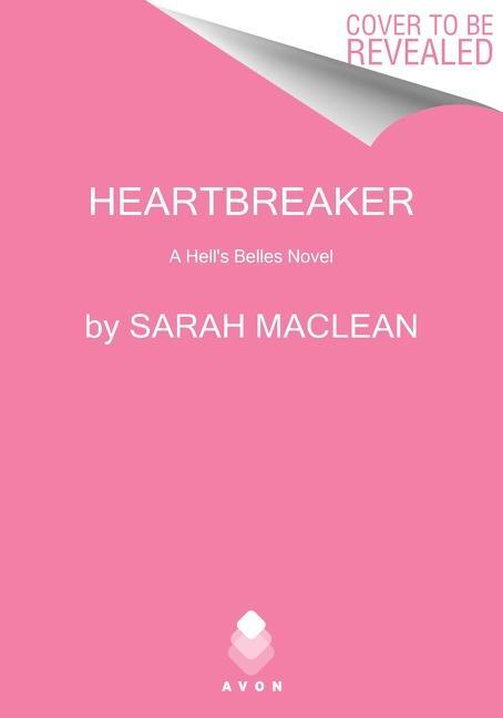 Cover: 9780063056787 | Heartbreaker | A Hell's Belles Novel | Sarah Maclean | Taschenbuch